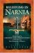 Believing in Narnia: A Kid's Guide to Unlocking the Secret Symbols of Faith in C.S. Lewis' The Chronicles of Narnia