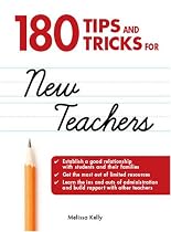 180 Tips and Tricks for New Teachers