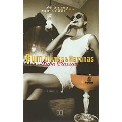 Rum, Drinks and Havanas. Cuba Classics