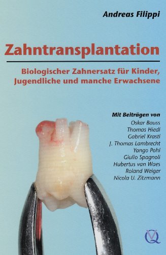Zahntransplantation: Biologischer Zahnersatz für Kinder, ...