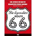 Die legend�re Route 66: Eine Zeitreise entlang der bekanntesten Strasse Amerikas