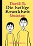 Die heilige Krankheit