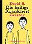 Die heilige Krankheit
