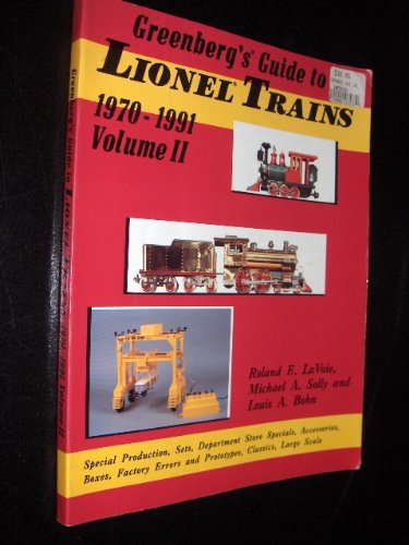 Greenbergs Guide to Lionel Trains, 1970-1991 Volume II: Promotions, Sets, Boxes, etc.