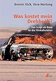 Image de Was kostet mein Drehbuch?: Das Script als Basis für die Filmkalkulation (Praxis Film)