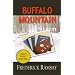 Buffalo Mountain (Large Print Edition): Ike Schwartz Mystery (Ike Schwartz Mysteries (Paperback))