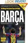 Barca: The Making of the Greatest Tea...