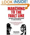 Marching to the Fault Line