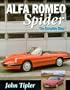Alfa Romeo Spider: The Complete Story