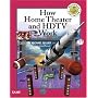 How Home Theater and HDTV Work (How It Works)