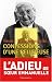 Soeur Emmanuelle : Confessions d'une religieuse