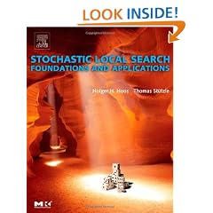 Stochastic Local Search: Foundations & Applications