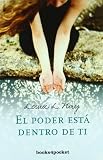 El poder está dentro de ti (Crecimiento Y Salud)