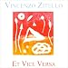 Vincenzo zitello, Et vice versa