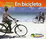 En Bicicleta/by Bicycle (Como Nos Trasladamos?/Getting Around)