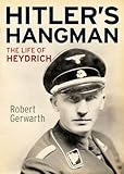 Hitler's hangman : the life of Heydrich