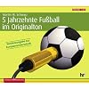 5 Jahrzehnte Fu�ball im Originalton. Sonderausgabe