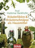 Kr�uterlik�re & Kr�uterschn�pse als Hausmittel title=