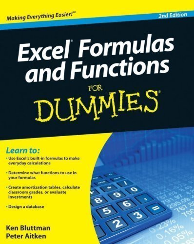 Excel Formulas and Functions For Dummies by Bluttman, Ken Published by For Dummies 2nd (second) edition (2010) Paperback
