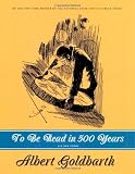 To Be Read in 500 Years: Poems