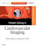 Problem Solving in Radiology: Cardiovascular Imaging: Expert Consult - Online