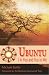 Ubuntu: I in You and You in Me