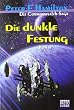 Die dunkle Festung: Roman