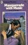 Masquerade with Music (Harlequin Romance #2528)