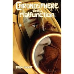 Chronosphere Book 2: Malfunction