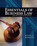 Essentials of Business Law and the Legal Environment