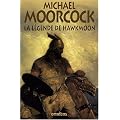 La L�gende de Hawkmoon : Le Joyau noir ; Le Dieu fou ; L'Ep�e de l'Aurore ; Le Secret des Runes ; Le Comte Airain ; Le Champion de Garathorm ; La Qu�te de Tanelorn