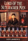 Lord of the Nutcracker Men