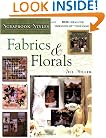 Fabrics & Florals (Scrapbook Styles)