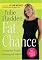 Fat Chance: Losing the Weight, Gaining My Worth