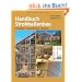 Handbuch Strohballenbau: Grundlagen, Konstruktionen, Beispiele