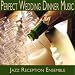 Perfect Wedding Dinner Music