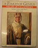 A touch of genius : the life of T.E. Lawrence