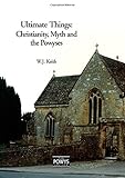 Ultimate things : Christianity, myth and the Powyses