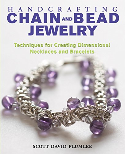 handcrafting chain and bead jewelry techniques for creating dimensional necklaces and bracelets