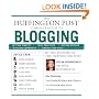 The Huffington Post Complete Guide to Blogging