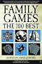 Family Games: The 100 Best