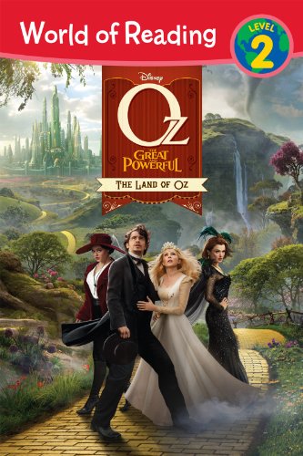 World of Reading Oz the Great and Powerful:  The Land of Oz: Level 2 (World of Reading (eBook)), by Disney Book Group