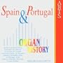 Spain & Portugal Organ History