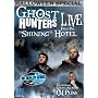 Ghost Hunters: Live from ''The Stanley'' Hotel