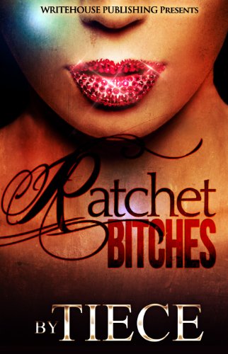 Ratchet Bitches
