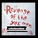 Yes Man-Revenge of the Yes Men