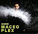 Maceo Plex DJ-Kicks