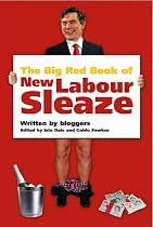 The Big Red Book of New Labour Sleaze
