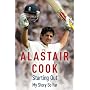 Alastair Cook: Starting Out - My Story So Far