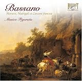 Bassano - Motetti, Madrigali et Canzoni francese